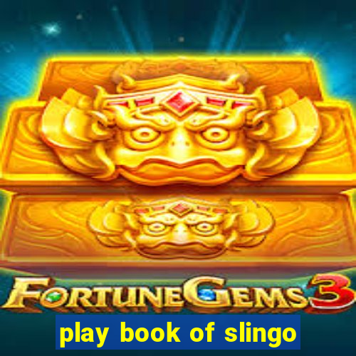 play book of slingo