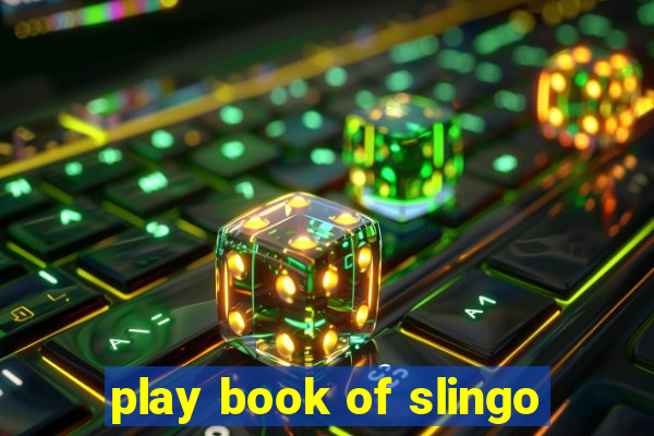 play book of slingo