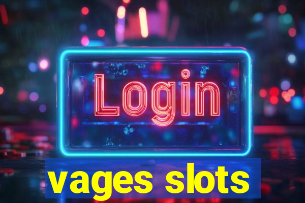 vages slots