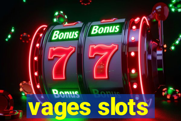 vages slots