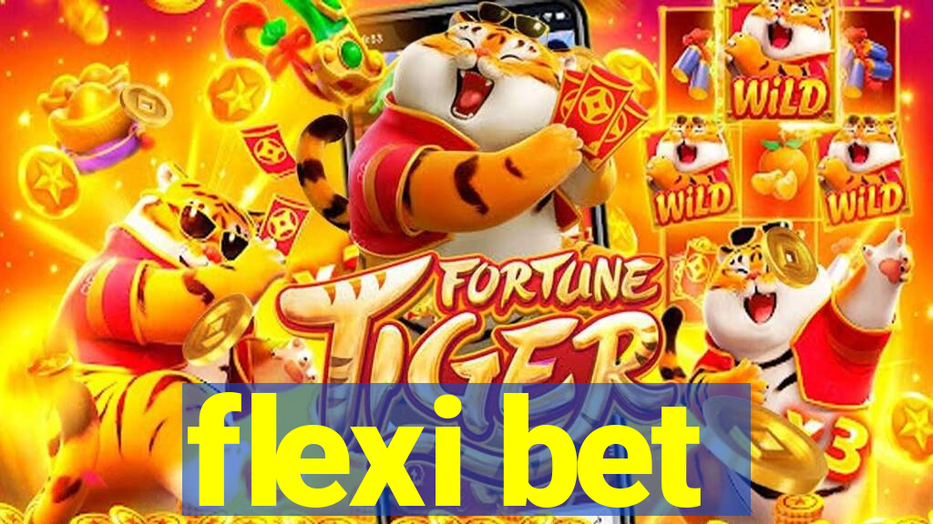 flexi bet