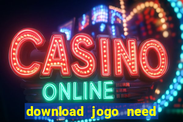 download jogo need for speed underground 2