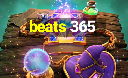 beats 365