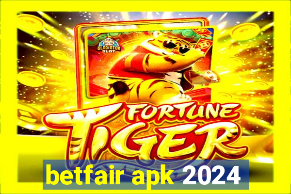 betfair apk 2024