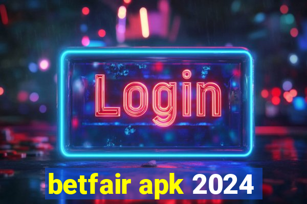 betfair apk 2024