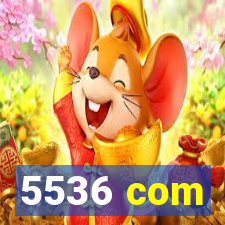 5536 com