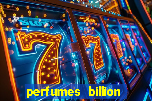 perfumes billion casino royal