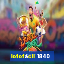 lotofácil 1840