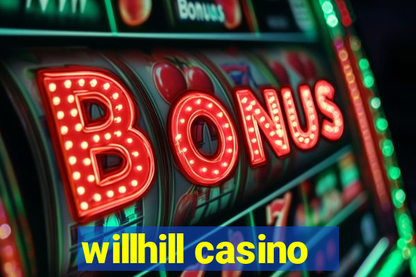 willhill casino