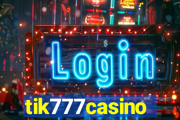 tik777casino