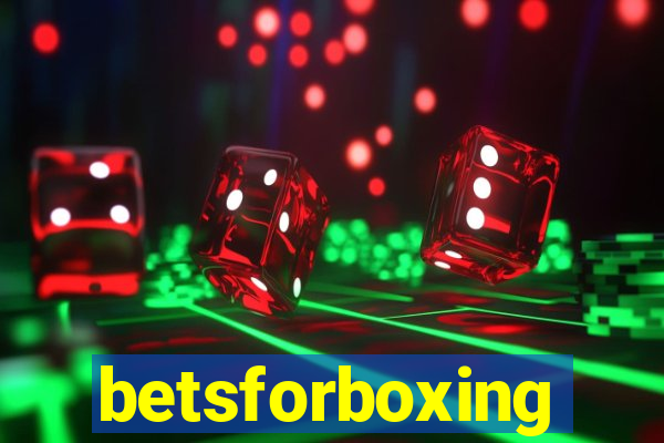 betsforboxing