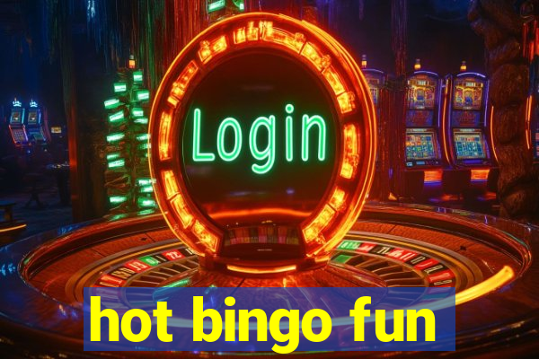 hot bingo fun