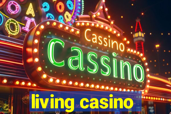 living casino