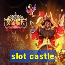 slot castle