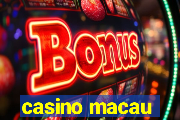 casino macau