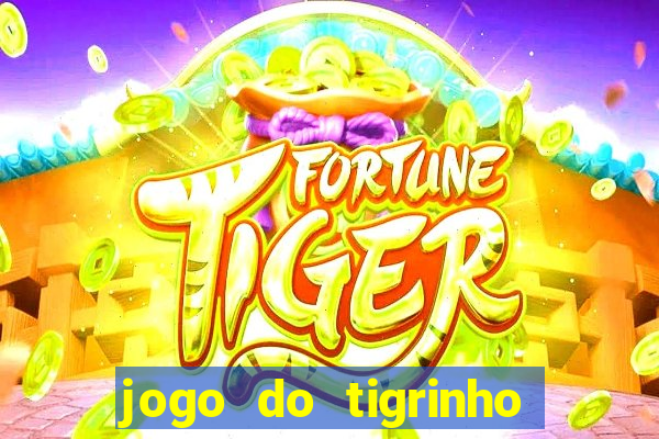 jogo do tigrinho de um real