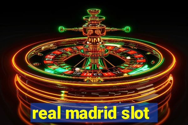 real madrid slot