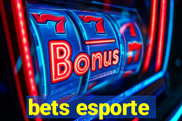 bets esporte