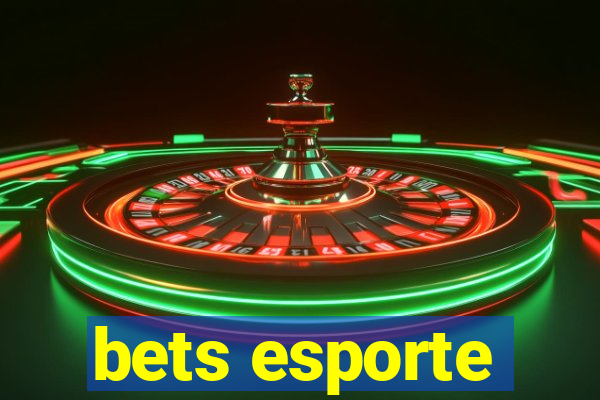 bets esporte