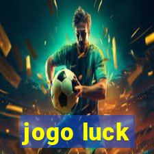 jogo luck