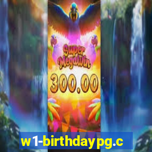 w1-birthdaypg.com