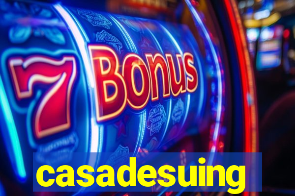 casadesuing