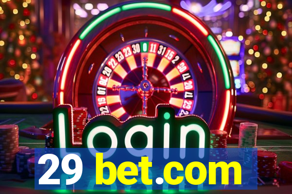 29 bet.com