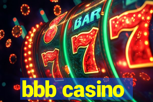 bbb casino