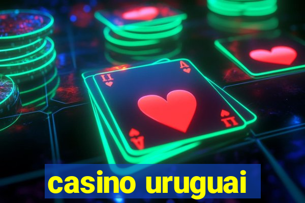 casino uruguai