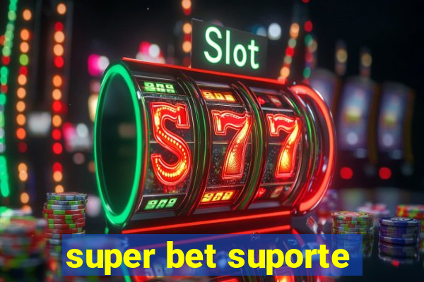 super bet suporte