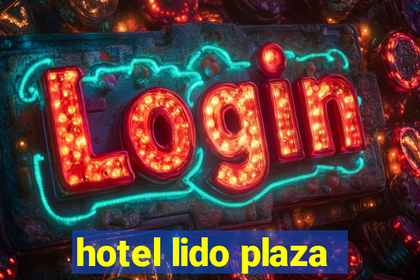 hotel lido plaza