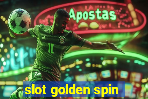 slot golden spin