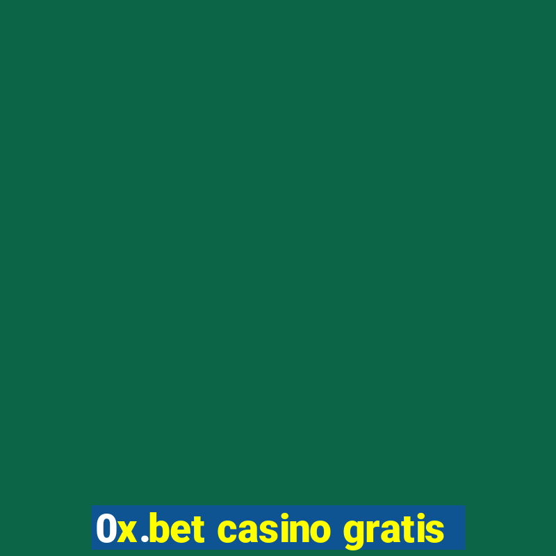 0x.bet casino gratis