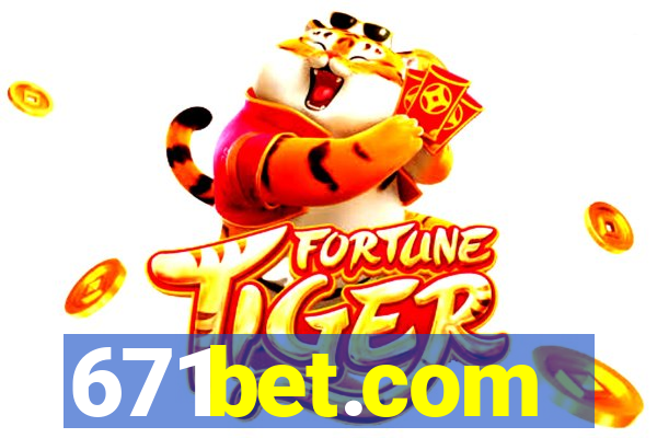 671bet.com