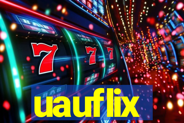 uauflix