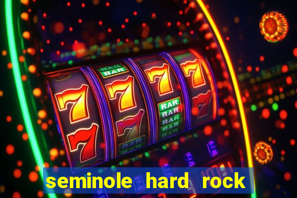 seminole hard rock hotel & casino tampa tampa