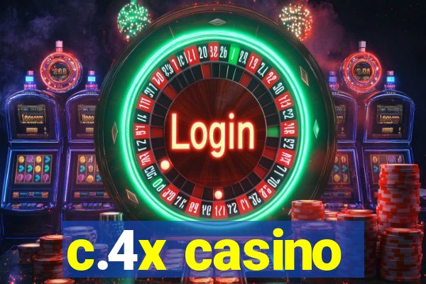 c.4x casino