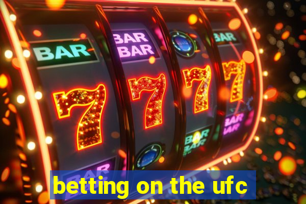 betting on the ufc