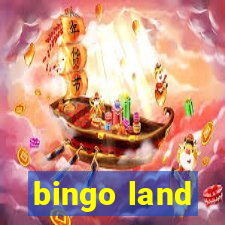 bingo land