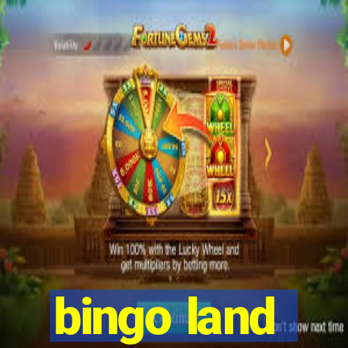 bingo land