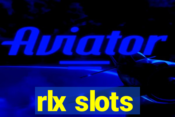 rlx slots