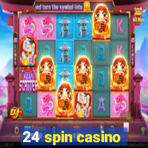 24 spin casino