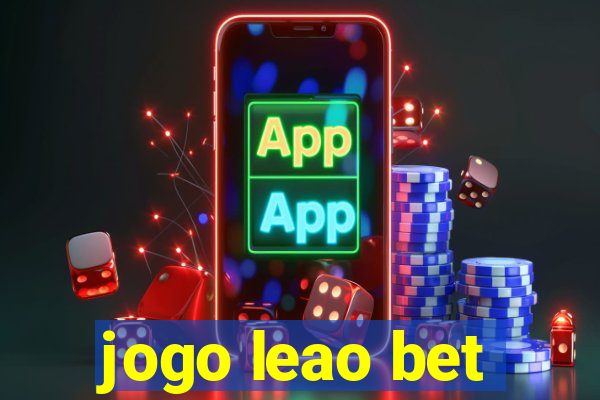 jogo leao bet