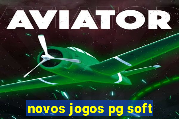 novos jogos pg soft