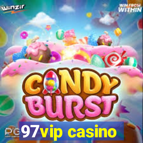 97vip casino