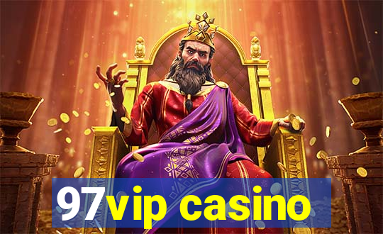 97vip casino