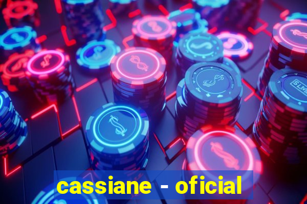 cassiane - oficial