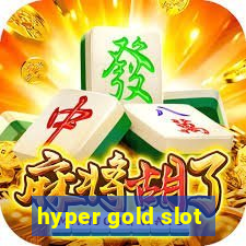 hyper gold slot