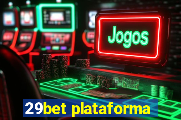 29bet plataforma