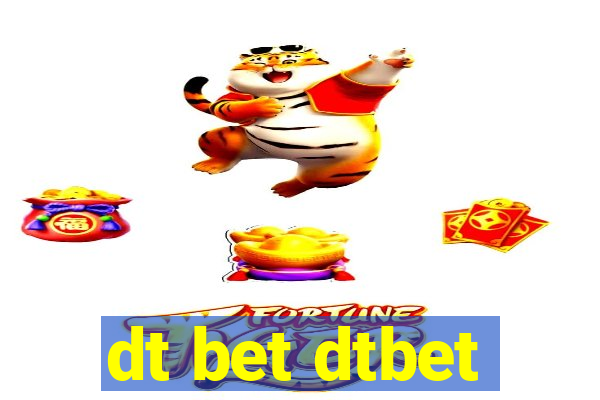 dt bet dtbet